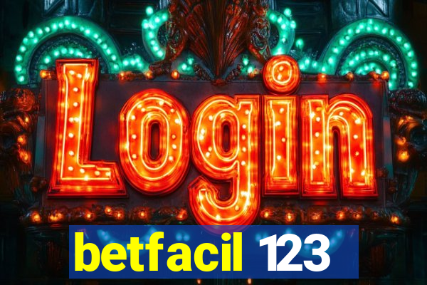 betfacil 123